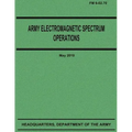 Army Electromagnetic Spectrum Operations (FM 6-02.70)