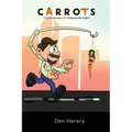 Carrots - True Confessions of a Hollywood Sex Addict