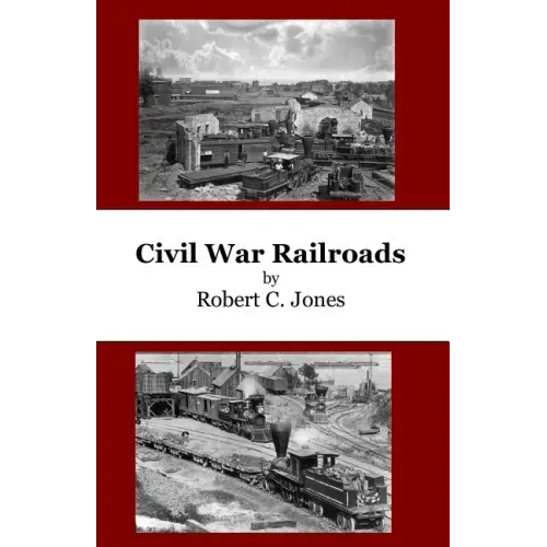 Civil War Railroads