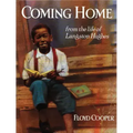 Coming Home: From the Life of Langston Hughes