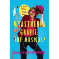 Myasthenia Gravis: THE MUSICAL! My Medical, Hysterical, Poetical, Comical, 25-Month Memoir