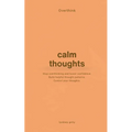 Overthink: A Simple Guide to Calm Your Thoughts