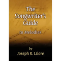 The Songwriter's Guide to Melodies