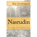 Nasrudin: the world's best-loved wise fool