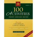 100 Activities Based on the Catechism of the Catholic Church