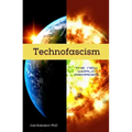 Technofascism: The New World Disorder