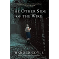 The Other Side of the Wire