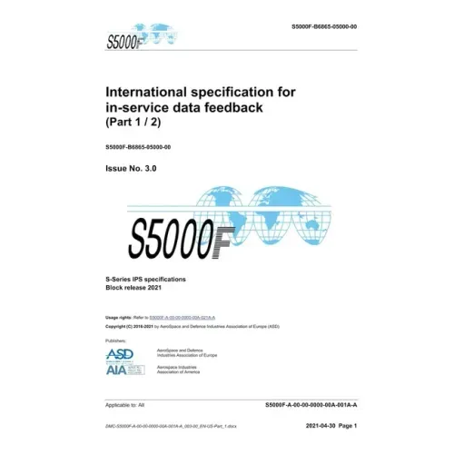 S5000F, International specification for in-service data feedback, Issue 3.0 (Part 1/2): S-Series 2021 Block Release