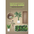 Creative Ways to Plant a Vertical Garden: Inspiration ideas in 2021: Vertical Garden