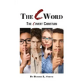 The C Word: The Covert Christian