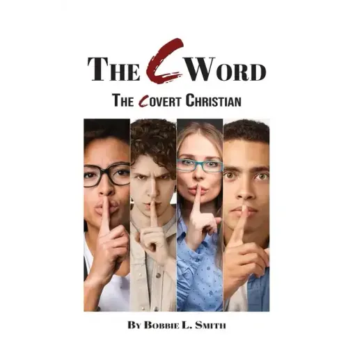 The C Word: The Covert Christian