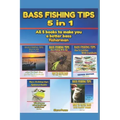 Bass Fishing Tips: 5 in 1: All 5 books to make you a better bass fisherman