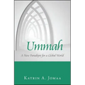 Ummah: A New Paradigm for a Global World