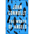 The Wrath of Angels: A Charlie Parker Thriller