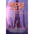 Micro Sci-Fi RPG: Basic Edition Rulebook