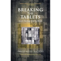 Breaking the Tablets: Jewish Theology After the Shoah