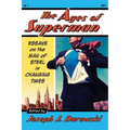 The Ages of Superman: Essays on the Man of Steel in Changing Times