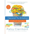 I Second That Emotion: Untangling Our Zany Feelings