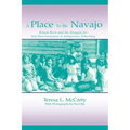 A Place to Be Navajo: Rough Rock and the Struggle for Self-Determination in Indigenous Schooling