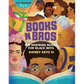 Books N Bros: 44 Inspiring Books for Black Boys