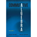 Commutative Algebra: Volume I