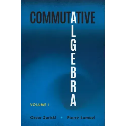 Commutative Algebra: Volume I