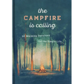 The Campfire Is Calling
