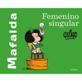 Mafalda: Femenino Singular / Mafalda: Feminine Singular