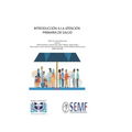 Introducción a la Atención Primaria de Salud