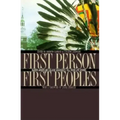 First Person, First Peoples