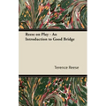 Reese on Play - An Introduction to Good Bridge