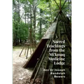 Sacred Teachings from the Mi'kmaq Medicine Lodge