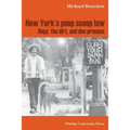 New York's Poop Scoop Law: Dogs, the Dirt, and Due Process