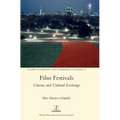 Film Festivals: Cinema and Cultural Exchange