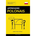 Apprendre le polonais - Rapide / Facile / Efficace: 2000 vocabulaires clés