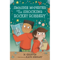 Smashie McPerter and the Shocking Rocket Robbery