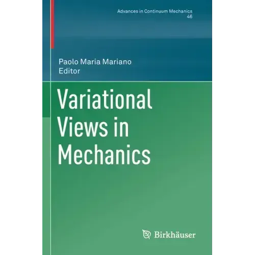 Variational Views in Mechanics