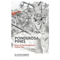 Ponderosa Pines: Days of the Deadwood Forest Fire