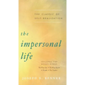 The Impersonal Life: The Classic of Self-Realization
