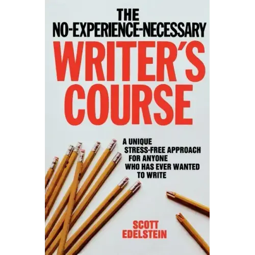 No Experience Necessary Writer's Course