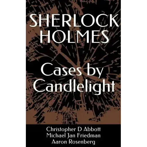 SHERLOCK HOLMES Cases by Candlelight