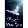 The Acts Of The Holy Spirit