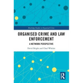 Organised Crime and Law Enforcement: A Network Perspective