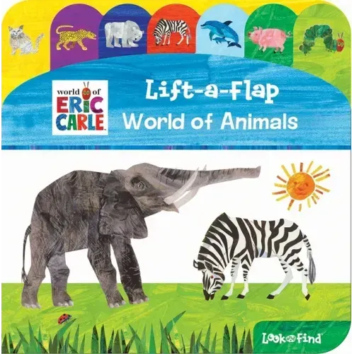World of Eric Carle: World of Animals Lift-A-Flap Look and Find