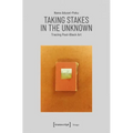 Taking Stakes in the Unknown: Tracing Post-Black Art