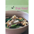 Thai Food: [A Cookbook]