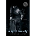 A Sybil Society: Poems