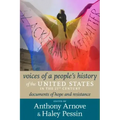 Voices of a People's History of the United States in the 21st Century: Documents of Hope and Resistance
