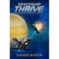 Spaceship Thrive