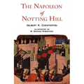 The Napoleon of Notting Hill with Original Illustrations from the First Edition